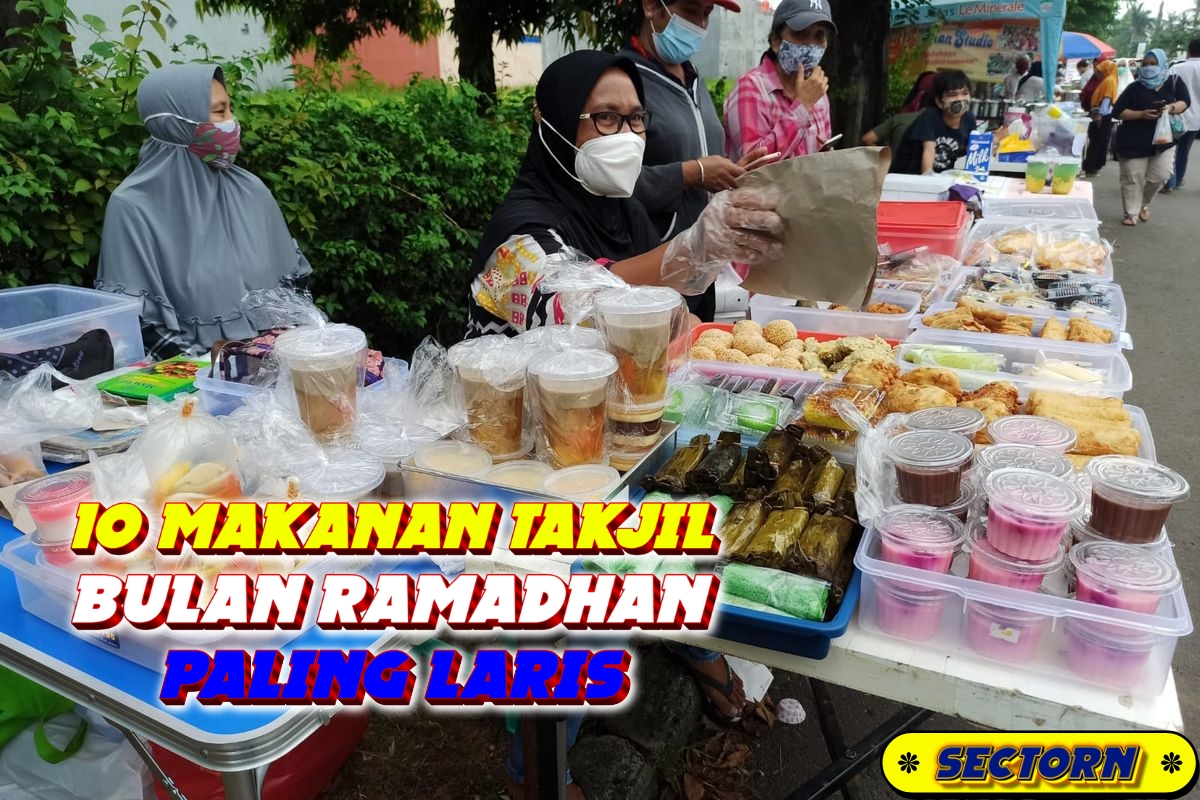 10 Makanan Takjil di Bulan Ramadan yang Paling Laris