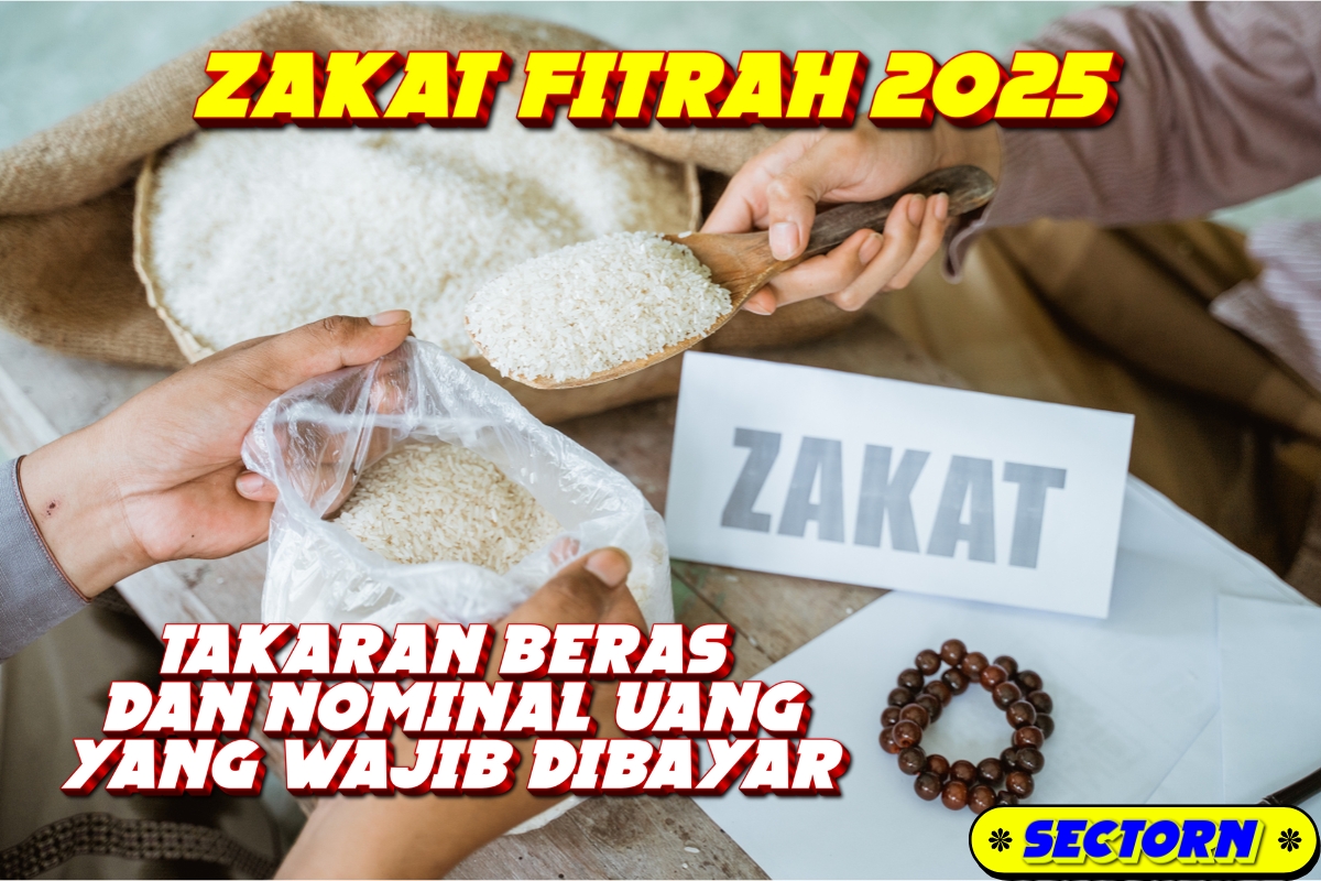 Zakat Fitrah 2025? Berapa Takaran Beras dan Nominal Uang yang Wajib Dibayar?
